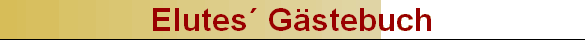 Elutes� G�stebuch